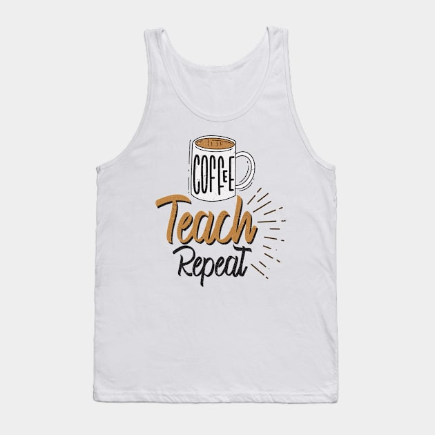 Teacher life Tank Top by arkitekta